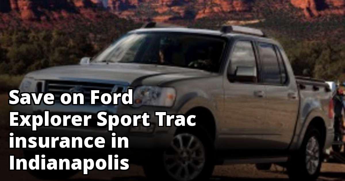 Cheapest Ford Explorer Sport Trac Insurance in Cheapest Ford Explorer Sport Trac Insurance in